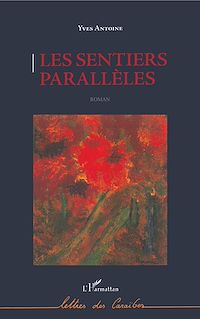 Télécharger le livre :  Les sentiers parallèles