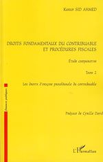 Télécharger le livre :  Droits fondamentaux du contribuable et procédures fiscales, étude comparative