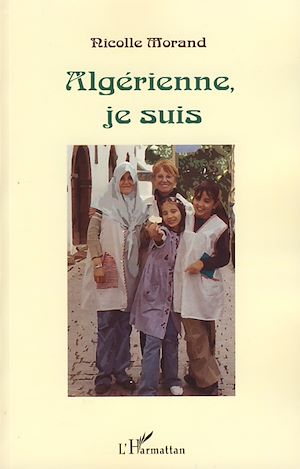 Téléchargez le livre :  Algérienne, je suis