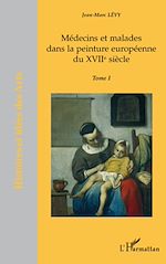 Télécharger le livre :  Médecins et malades dans la peinture européenne du XVIIème siècle