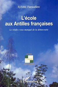 Télécharger le livre :  L'école aux Antilles françaises