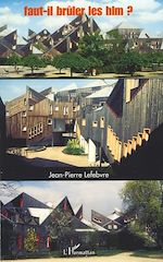 Télécharger le livre :  Faut-il brûler les HLM ?