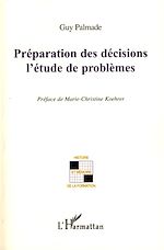 Télécharger le livre :  Préparation des décisions l'étude de problèmes