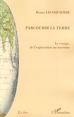 Télécharger le livre :  Parcourir la terre