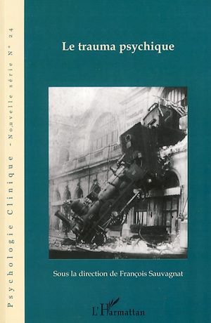 Téléchargez le livre :  Le trauma psychique