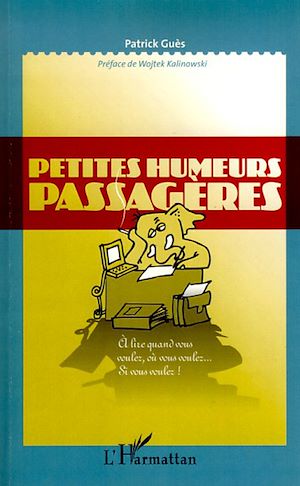 Téléchargez le livre :  Petites humeurs passagères
