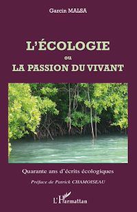 Télécharger le livre :  L'écologie ou La passion du vivant