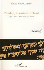 Télécharger le livre :  L'ombre, le seuil et le chant