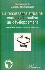 Download this eBook La renaissance africaine comme alternative au développement