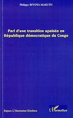 Télécharger le livre :  Pari d'une transition apaisée en République démocratique du Congo
