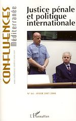 Télécharger le livre :  Justice pénale et politique internationale