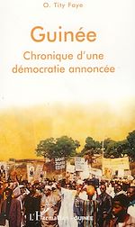 Télécharger le livre :  Guinée chronique d'une démocratie annoncée