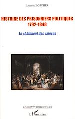 Télécharger le livre :  Histoire des prisonniers politiques (1792-1848)