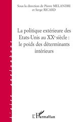 Télécharger le livre :  La politique extérieure des Etats-Unis au XXe siècle