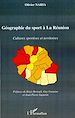 Télécharger le livre :  Géographie du sport à La Réunion