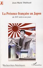 Télécharger le livre :  La Présence française au Japon