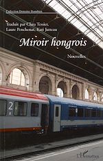 Télécharger le livre :  Miroir hongrois
