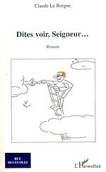 Télécharger le livre :  Dites-voir, Seigneur...