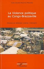 Télécharger le livre :  La violence politique au Congo-Brazzaville