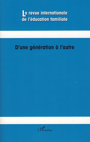 Téléchargez le livre :  D'une génération à l'autre