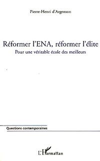 Télécharger le livre :  Réformer l'ENA, réformer l'élite