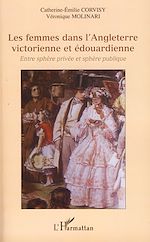 Télécharger le livre :  Les femmes dans l'Angleterre victorienne et édouardienne