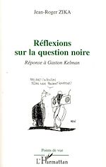 Télécharger le livre :  Réflexions sur la question noire