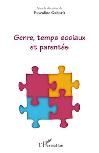 Télécharger le livre :  Genre, temps sociaux et parentés