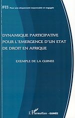 Télécharger le livre :  Dynamique participative pour l'émergence d'un état de droit en Afrique