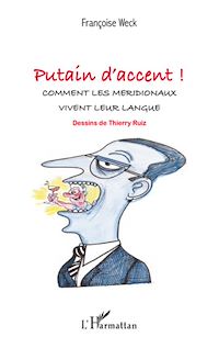Télécharger le livre :  Putain d'accent !