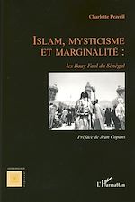 Télécharger le livre :  Islam, mysticisme et marginalité: les Baay Faal du Sénégal