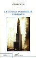 Télécharger le livre :  La défense antimissiles en débat(s)