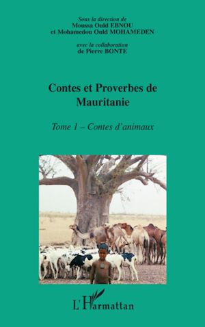 Téléchargez le livre :  Contes et proverbes de Mauritanie - Tome I