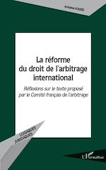 Download this eBook La réforme du droit de l'arbitrage international