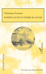 Télécharger le livre :  Homme jaune et femme blanche