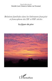 Télécharger le livre :  Relations familiales dans les littératures française et francophone
