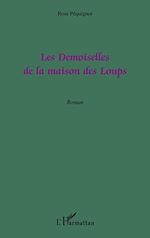 Télécharger le livre :  Les Demoiselles de la maison des Loups