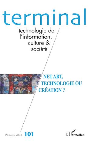 Téléchargez le livre :  Net art, technologie ou création ?