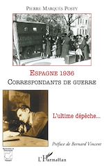 Télécharger le livre :  Espagne 1936, correspondants de guerre
