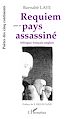 Télécharger le livre :  Requiem pour un pays assassiné