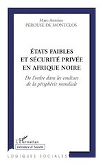 Download this eBook Etats faibles et sécurité privée en Afrique noire