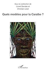 Download this eBook Quels modèles pour la Caraïbe ?
