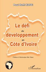 Télécharger le livre :  Le défi du développement en Côte d'Ivoire