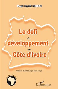 Télécharger le livre :  Le défi du développement en Côte d'Ivoire