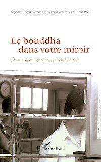 Télécharger le livre :  Le bouddha dans votre miroir