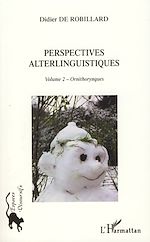 Download this eBook Perspectives alterlinguistiques Volume 2