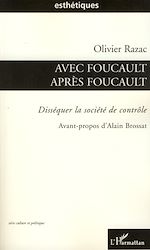 Télécharger le livre :  Avec Foucault, après Foucault