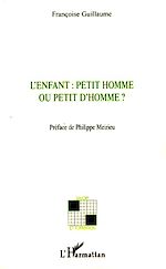 Download this eBook L'enfant : petit homme ou petit d'homme?