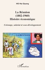 Télécharger le livre :  La Réunion (1882-1960)