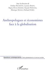 Télécharger le livre :  Anthropologues et économistes face à la globalisation
